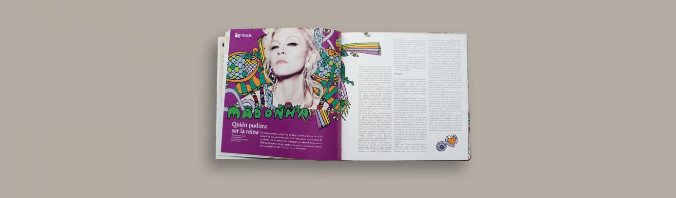 Madonna / Quién pudiera ser la reina